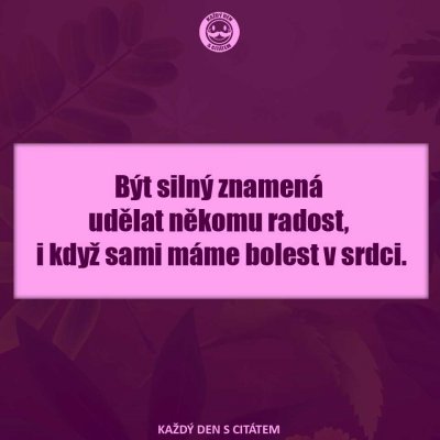 Citaty-byt-silny-znamena-udelat-nekomu-radost